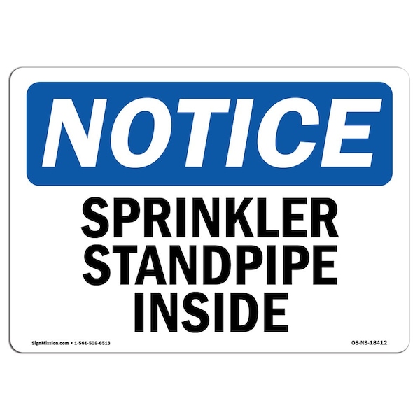Safety Sign, OSHA Notice, 3.5" Height, Sprinkler Standpipe Inside Sign, Landscape, 10PK